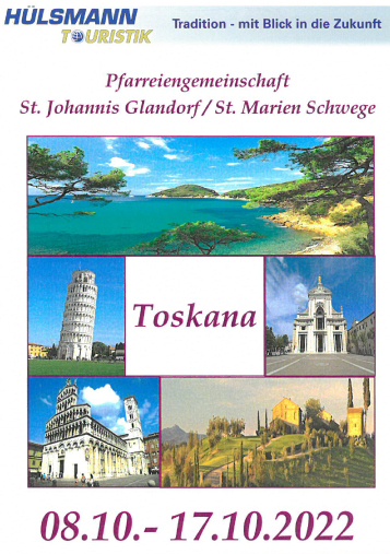 Einladung zur Pilgerreise in die Toskana 2022