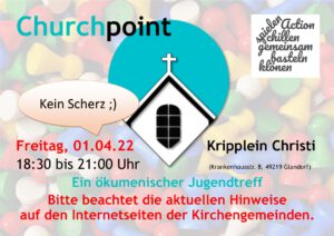 Nächster Churchpoint am 01. April