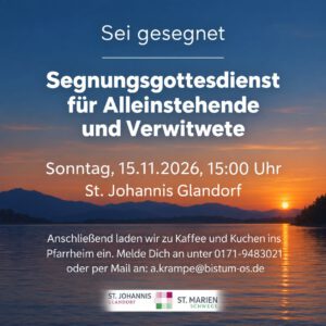 Segnungsgottesdienst für Alleinstehende und Verwitwete